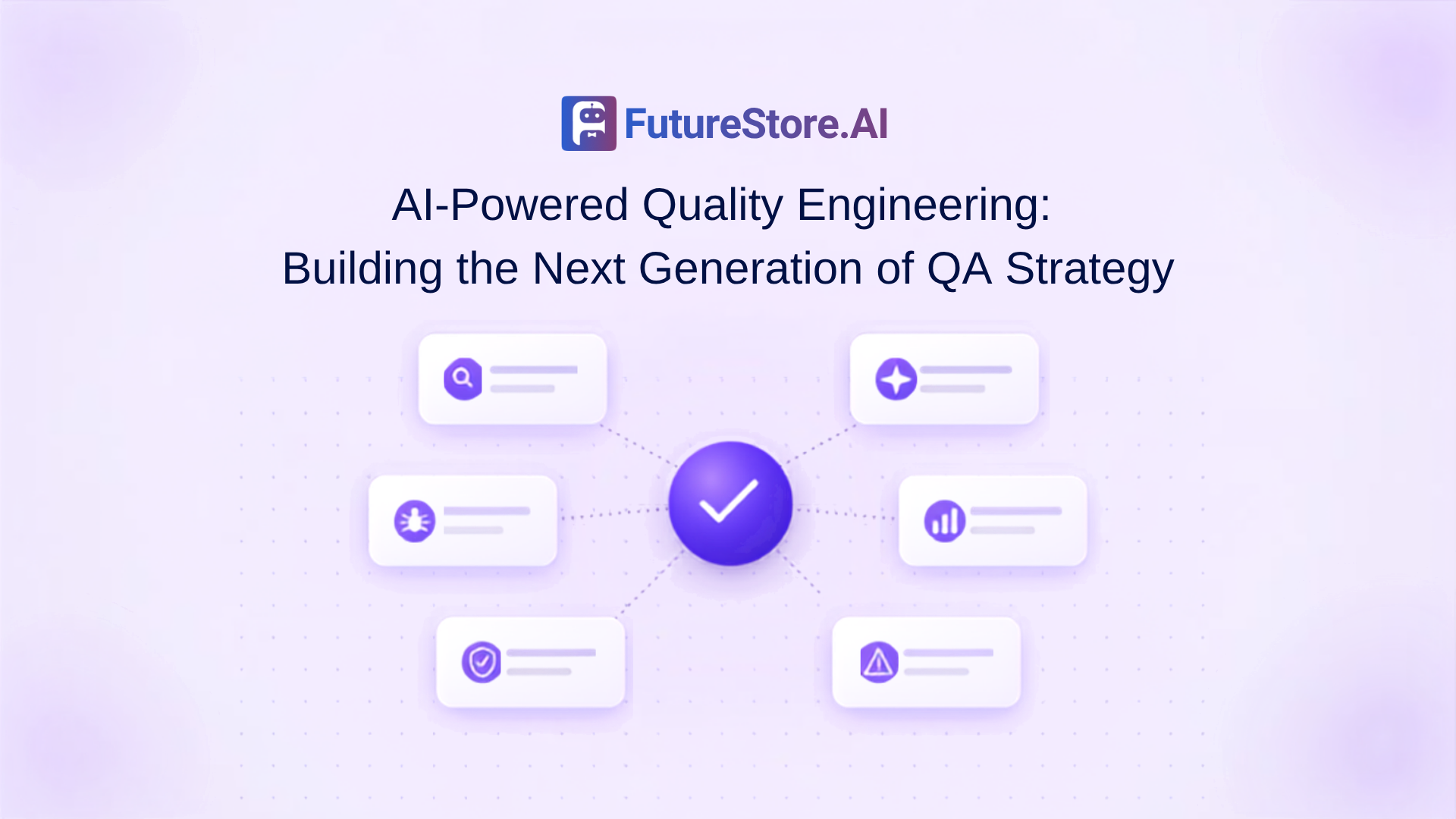 AI-Powered Quality Engineering: Building the Next Generation of QA Strategy